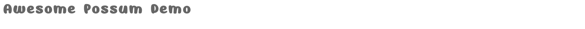 Sample characters Awesome Possum Font